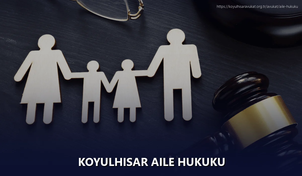 Koyulhisar Aile Hukuku